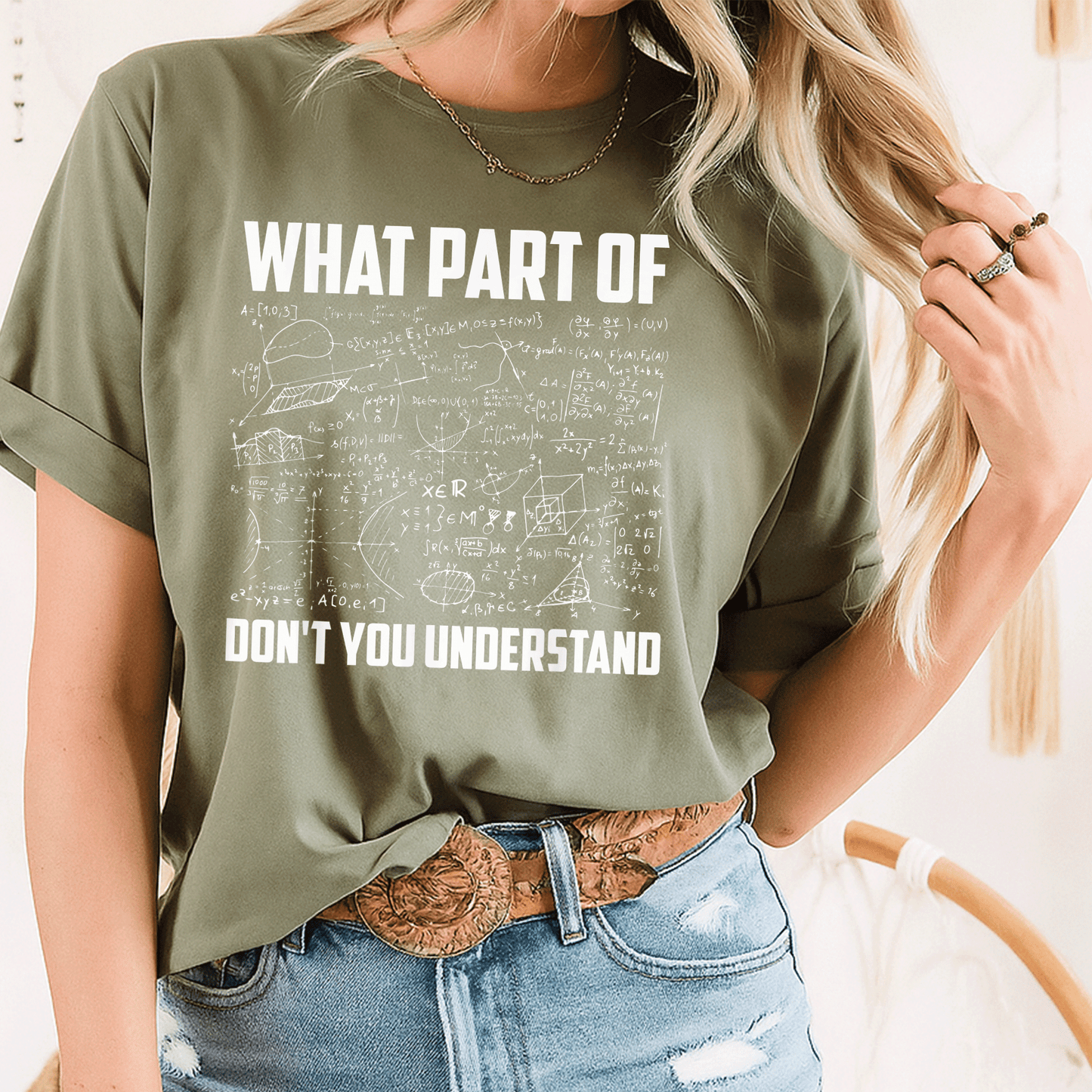 Funny Math Teacher Gift T-Shirt - What Part Of Don't You Understand? Perfect for Math Lovers and Educators - Humor and Style Combined! - 8