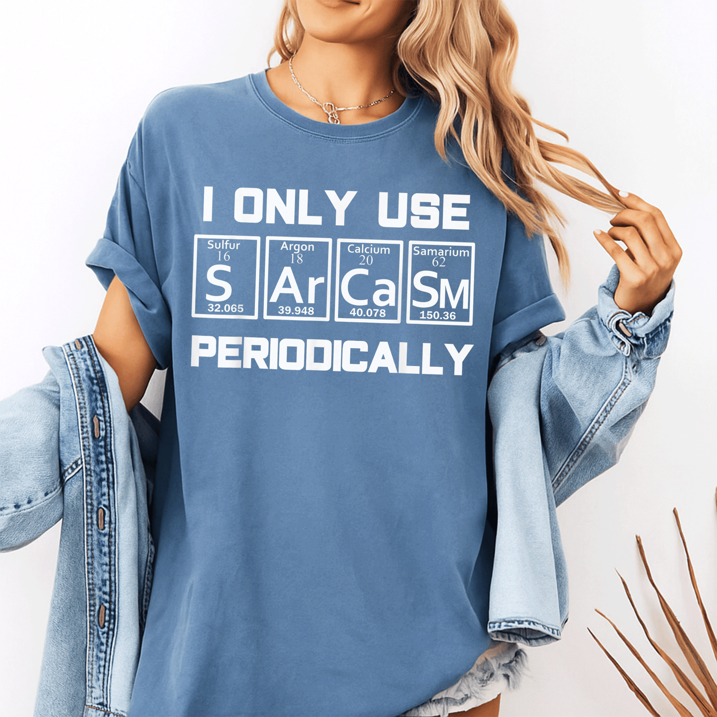 Sarcasm Periodic Table Element Shirt – Quirky Science Joke Gift for Nerds and Science Lovers, Perfect for Any Occasion - 10