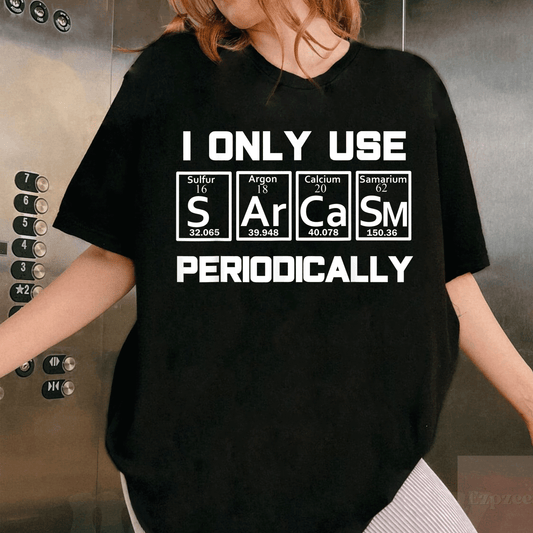 Sarcasm Periodic Table Element Shirt – Quirky Science Joke Gift for Nerds and Science Lovers, Perfect for Any Occasion - 1