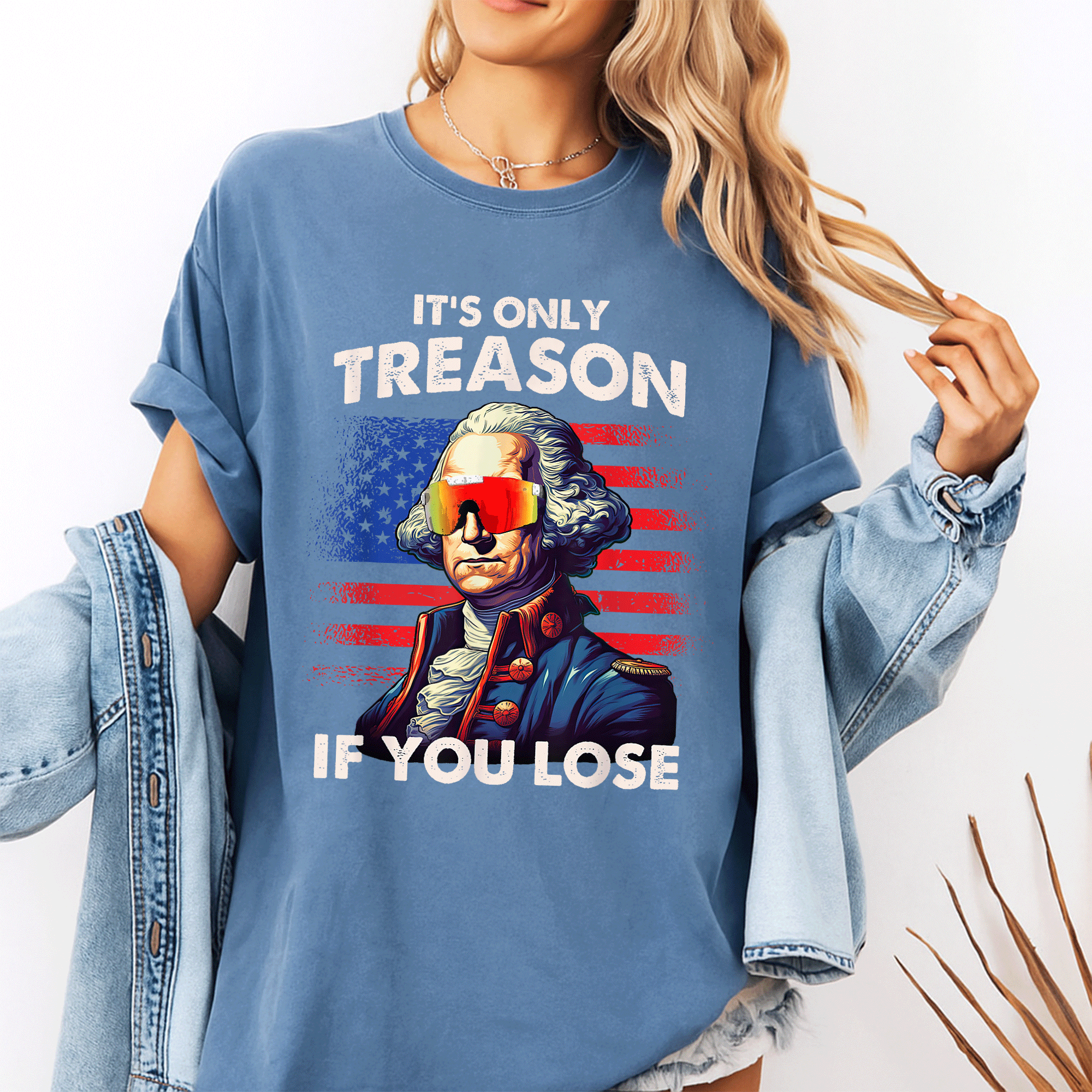 Funny 4th of July T-Shirt Featuring 'Washington Only Treason If You Lose' Design - Perfect for Independence Day Celebrations - 10