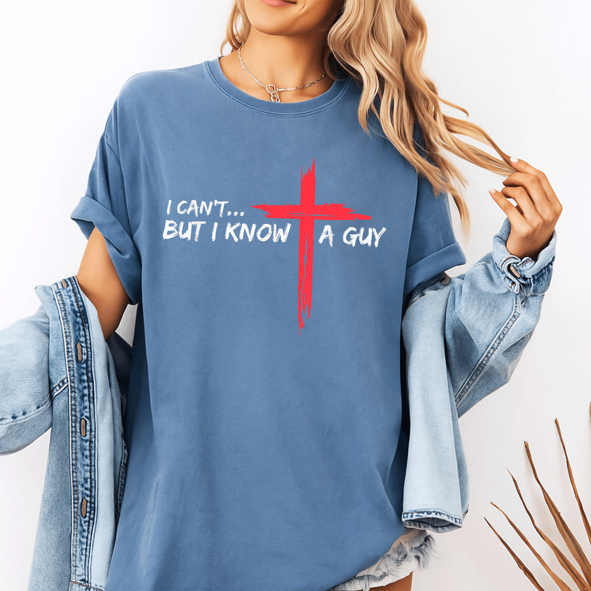 I Can't But I Know A Guy Jesus Cross Funny Christian T-Shirt - Humorous Faith-Based Tee for Believers and Friends - 10